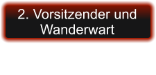 2. Vorsitzender und Wanderwart   Arndt, Matthias